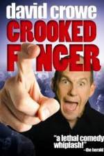 Watch David Crowe: Crooked Finger 123netflix