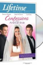 Watch Confessions of an American Bride 123netflix