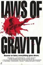 Watch Laws of Gravity 123netflix