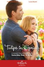 Watch Tulips in Spring 123netflix
