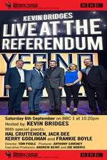 Watch Kevin Bridges Live At The Referendum 123netflix