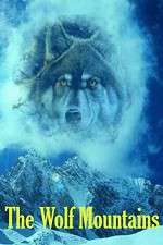 Watch The Wolf Mountains 123netflix
