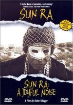 Watch Sun Ra: A Joyful Noise 123netflix
