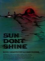 Watch Sun Don\'t Shine 123netflix