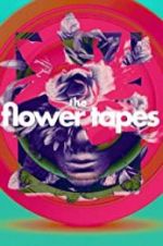 Watch The Flower Tapes 123netflix