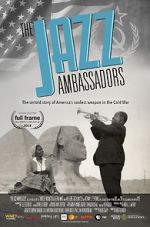 Watch The Jazz Ambassadors 123netflix
