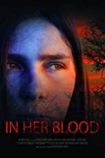 Watch In Her Blood 123netflix