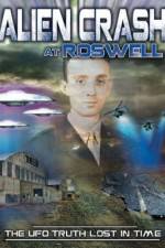 Watch Alien Crash at Roswell: The UFO Truth Lost in Time 123netflix