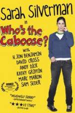 Watch Whos the Caboose 123netflix