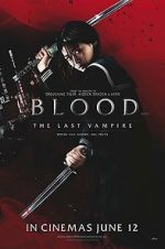 Watch Blood: The Last Vampire 123netflix
