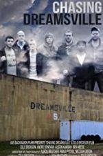 Watch Chasing Dreamsville 123netflix