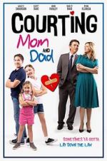 Watch Courting Mom and Dad 123netflix