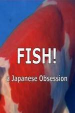 Watch Fish A Japanese Obsession 123netflix