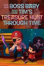 The Boss Baby and Tim's Treasure Hunt Through Time 123netflix
