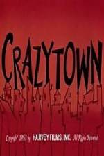 Watch Crazy Town 123netflix