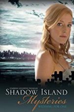 Watch Shadow Island Mysteries: Wedding for One 123netflix