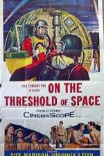Watch On the Threshold of Space 123netflix