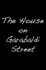 Watch The House on Garibaldi Street 123netflix