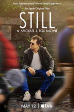 Watch Still: A Michael J. Fox Movie 123netflix