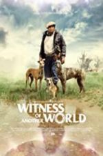 Watch Witness of Another World 123netflix