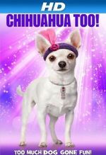 Watch Chihuahua Too! 123netflix