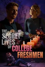 Watch The Secret Lives of College Freshmen 123netflix
