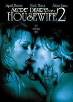 Watch Secret Desires of a Housewife 2 123netflix