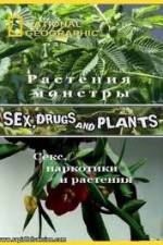 Watch National Geographic Wild: Sex Drugs and Plants 123netflix
