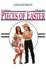 Watch Pieces of Easter 123netflix