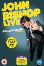 Watch John Bishop Live - Rollercoaster 123netflix