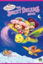 Watch Strawberry Shortcake: The Sweet Dreams Movie 123netflix