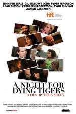 Watch A Night for Dying Tigers 123netflix