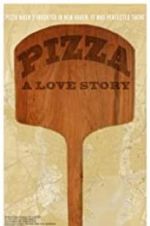 Watch Pizza: A Love Story 123netflix