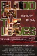 Watch Blood on the Leaves 123netflix