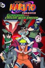 Watch Naruto the Movie 3 Guardians of the Crescent Moon Kingdom 123netflix