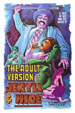 Watch The Adult Version of Jekyll & Hide 123netflix