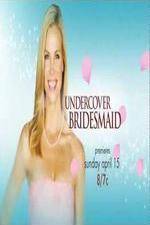 Watch Undercover Bridesmaid 123netflix