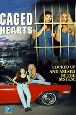 Watch Caged Hearts 123netflix