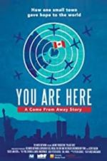 Watch You Are Here: A Come From Away Story 123netflix