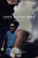 Watch Love Means Zero 123netflix
