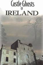 Watch Castle Ghosts of Ireland 123netflix