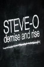 Watch Steve-O: Demise and Rise 123netflix