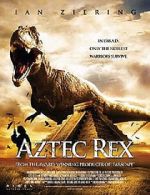 Watch Tyrannosaurus Azteca 123netflix