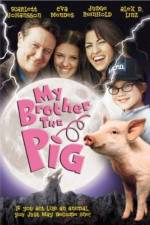 Watch My Brother the Pig 123netflix