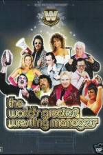 Watch The Worlds Greatest Wrestling Managers 123netflix