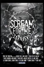 Watch Scream for Me Sarajevo 123netflix