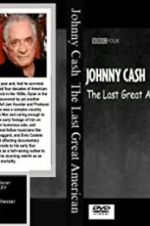 Watch Johnny Cash: The Last Great American 123netflix