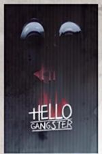 Watch Hello Gangster 123netflix