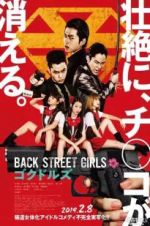 Watch Back Street Girls: Gokudols 123netflix