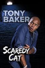Watch Tony Baker\'s Scaredy Cat 123netflix